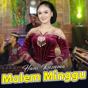 Hani Kusuma - Malem Minggu
