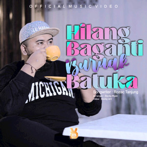 Bigheru - Hilang Baganti Buruak Batuka