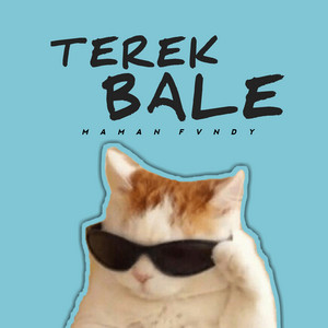 Maman Fvndy - TEREK BALE