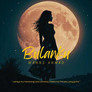 Wanns Ahmad - Bulan Ku