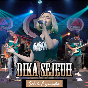 Selvi Ayunda - Dika Sejeuh