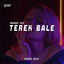 HENDY ADJI - TEREK BALE - BREAKBEAT REMIX