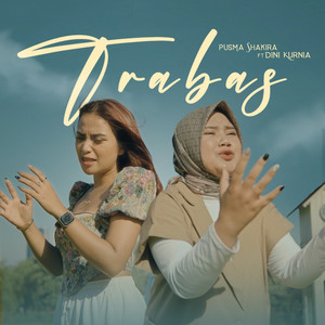 Pusma Shakira, Dini Kurnia - Trabas
