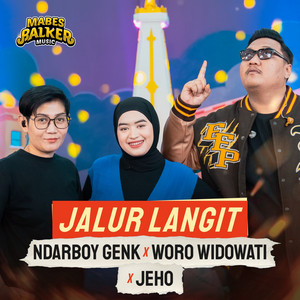 Ndarboy Genk, Woro Widowati, Jeho - Jalur Langit