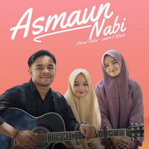 Ratu, Budi, Putri - Asmaun Nabi