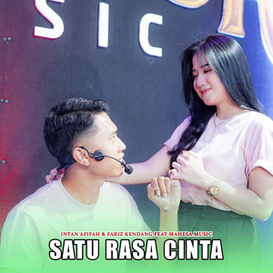 Intan Afifah, fariz kendang, Mahesa Music - Satu Rasa Cinta
