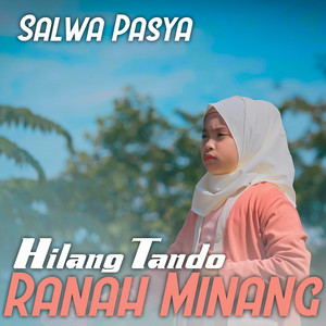 Salwa Pasya - Hilang Tando Ranah Minang