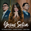 Jacqlien Celosse, Ps Thomas Candra, Jason Irwan - Yesus Setia