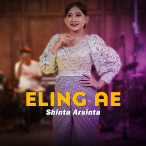 Shinta Arsinta - Eling Ae
