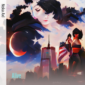Noka Axl - Alive
