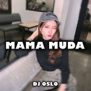 DJ Oslo - Mama Muda