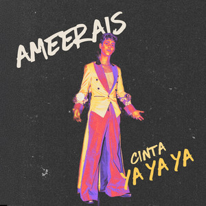 Ameerais - Cinta Ya Ya Ya