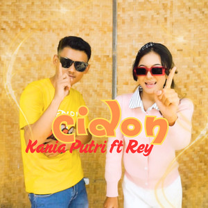 Kania Putri, Rey - CIDON