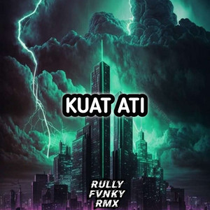 Rully Fvnky rmx - Kuat Ati