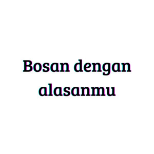 Fazar Sunboyz - Bosan dengan alasanmu