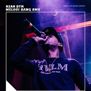 Rian DTM - Melodi Bang Sms