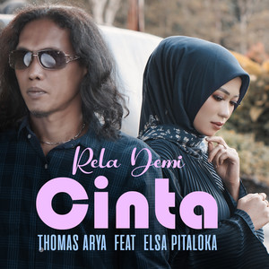 Thomas Arya, Elsa Pitaloka - Rela Demi Cinta (Versi Akustik)