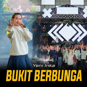Yeni Inka - Bukit Berbunga