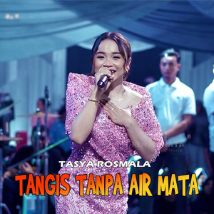 Tasya Rosmala - Tangis Tanpa Air Mata