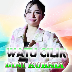 Dini Kurnia - Watu Cilik