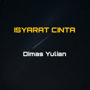 Dimas Yulian - Isyarat Cinta