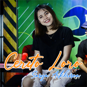 Sasya Arkhisna - Cerito Loro