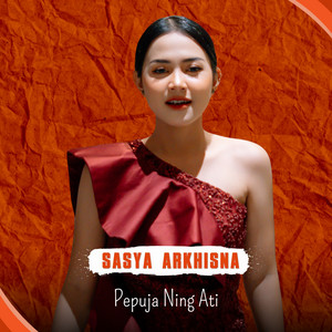 Sasya Arkhisna - Pepujaning Ati