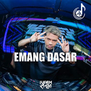 Ilham Riski - Emang Dasar