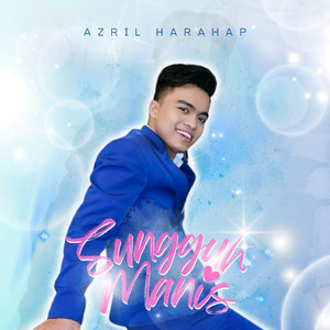 Azril Harahap - Sungguh Manis