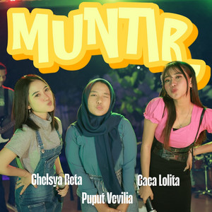 Chelsya Reta, Caca Lolita, Puput Vevilia - Muntir