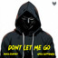 Panca Borneo, Greg Sappodarja - Don't Let Me Go