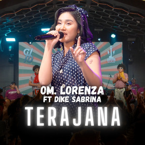 Om Lorenza, Dike Sabrina - Terajana