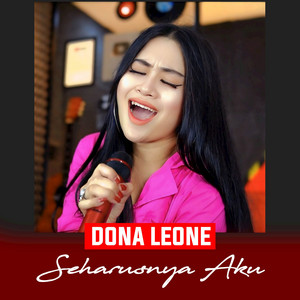 Dona Leone - Seharusnya Aku
