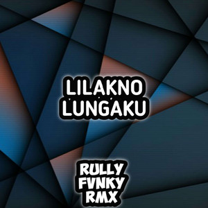 Rully Fvnky rmx - Lilakno Lungaku