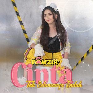 Pawzia - Cinta Tak Selamanya Indah