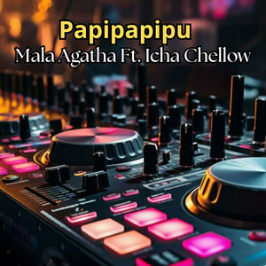 Mala Agatha, Icha Cellow, DJ Yatim Fvnky - Papipapipu - Remix