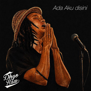 Dhyo Haw - Ada Aku Disini