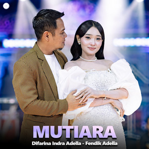 Difarina Indra Adella, Fendik Adella - Mutiara