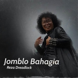 Reza Dreadlock - Jomblo Bahagia