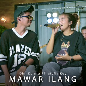 Dini Kurnia, Mufly Key - Mawar Ilang