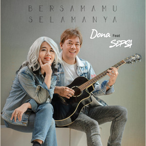 Dona & The Wizard - Bersamamu Selamanya