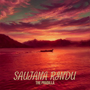 The Pradilla - Saujana Rindu