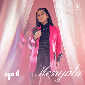 April DA7 - Menyala