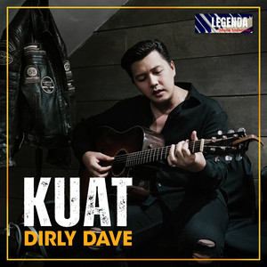Dirly Dave - Kuat