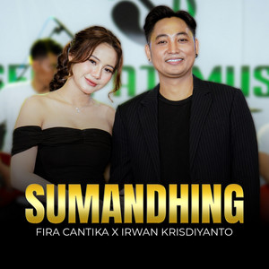 Fira Cantika, Irwan Krisdiyanto - Sumandhing