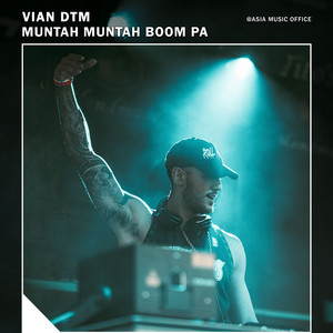 Vian DTM - Muntah Muntah Boom Pa