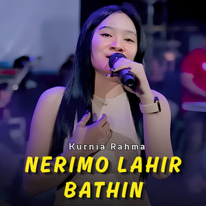 Kurnia Rahma - Nerimo Lahir Bathin