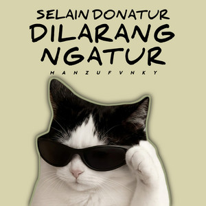 Manzu Fvnky - Selain Donatur Dilarang Ngatur