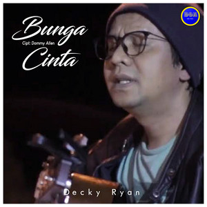 Decky Ryan - Bunga Cinta