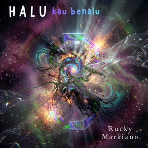 Rucky Markiano - Halu Kau Benalu